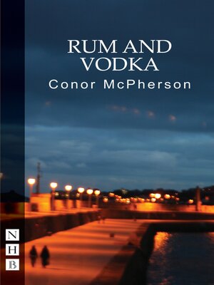 cover image of Rum and Vodka (NHB Modern Plays)